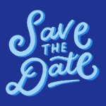 Save the Date in swirly letters on a blue background on May 12, 2026